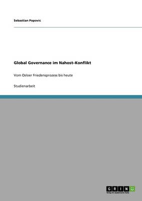 Global Governance Im Nahost-Konflikt (Paperback)