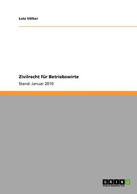 Zivilrecht Fur Betriebswirte (Paperback)