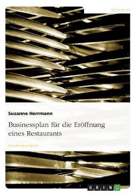 Businessplan F r Die Er ffnung Eines Restaurants (Paperback)