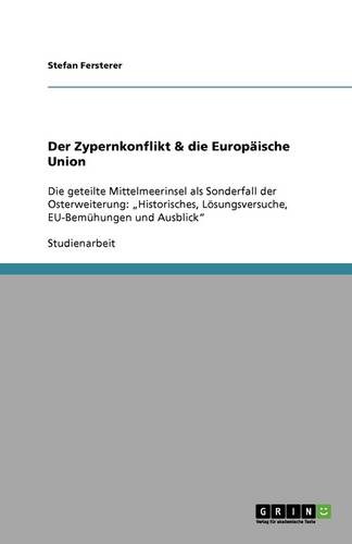 Der Zypernkonflikt & Die Europaische Union (Paperback)