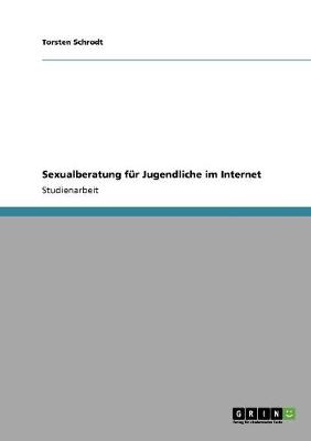 Sexualberatung Fur Jugendliche Im Internet (Paperback)