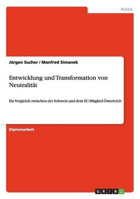 Entwicklung Und Transformation Von Neutralit t (Paperback)