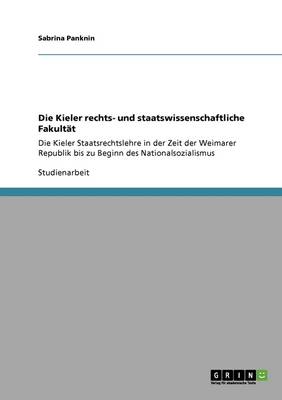 Die Kieler Rechts- Und Staatswissenschaftliche Fakult t (Paperback)