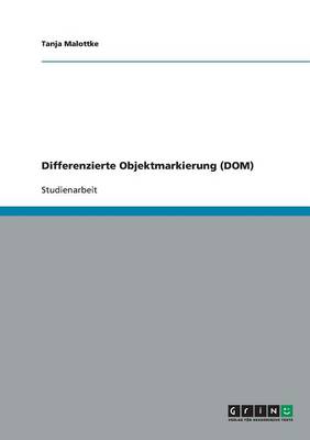 Differenzierte Objektmarkierung (Dom) (Paperback)