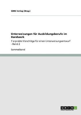 Unterweisungen Fur Ausbildungsberufe Im Handwerk (Paperback)