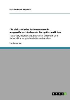Die Elektronische Patientenkarte in Ausgewahlten Landern Der Europaischen Union (Paperback)