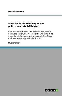 Werturteile ALS Teildisziplin Der Politischen Urteilsf higkeit (Paperback)