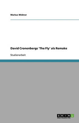 David Cronenbergs 'The Fly' ALS Remake (Paperback)