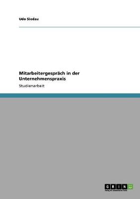 Mitarbeitergesprach in Der Unternehmenspraxis (Paperback)