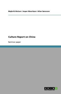 Culture Report on China (Paperback)