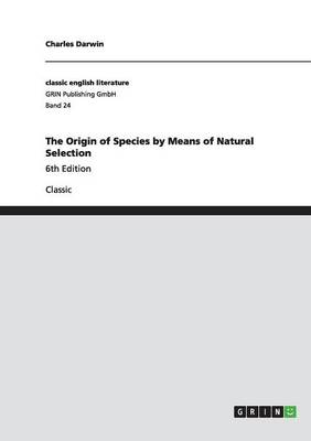 The Origin of Species by Means of Natural Selection (Paperback)