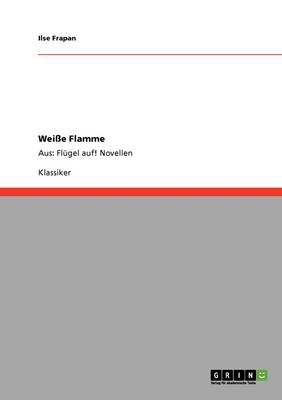 Wei e Flamme (Paperback)