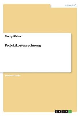Projektkostenrechnung (Paperback)