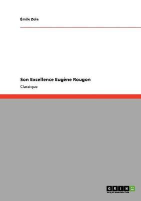 Son Excellence Eugene Rougon (Paperback)