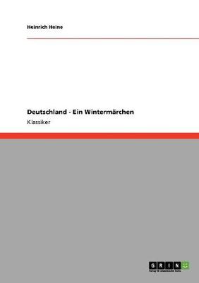 Deutschland - Ein Wintermarchen (Paperback)