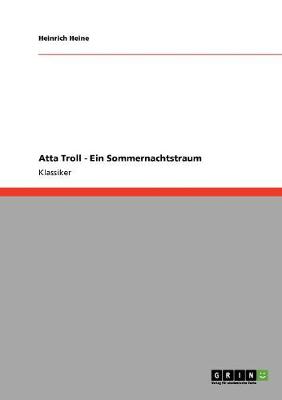 Atta Troll - Ein Sommernachtstraum (Paperback)