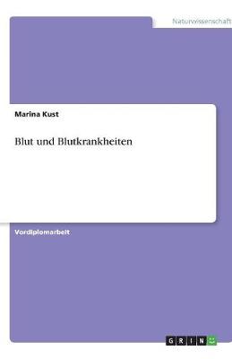 Blut Und Blutkrankheiten (Paperback)