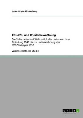 Cdu/CSU Und Wiederbewaffnung (Paperback)