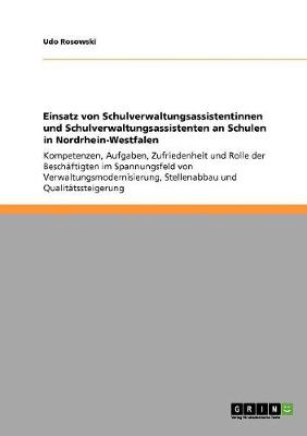Einsatz Von Schulverwaltungsassistentinnen Und Schulverwaltungsassistenten an Schulen in Nordrhein-Westfalen (Paperback)