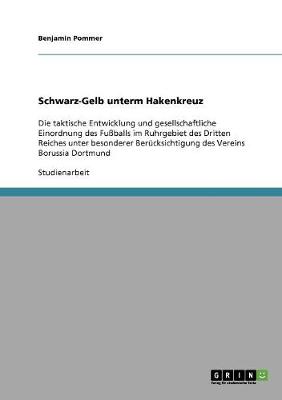 Schwarz-Gelb Unterm Hakenkreuz (Paperback)