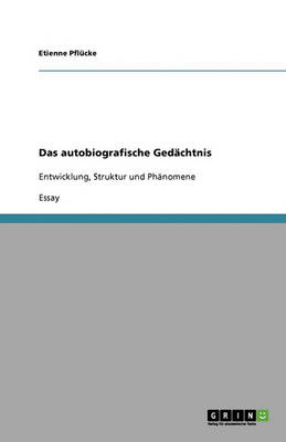 Das Autobiografische Gedachtnis (Paperback)