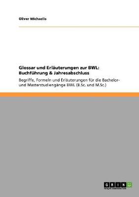 Glossar Und Erl uterungen Zur Bwl: Buchf hrung & Jahresabschluss (Paperback)