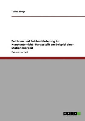 Zeichnen Und Zeichenforderung Im Kunstunterricht (Paperback)