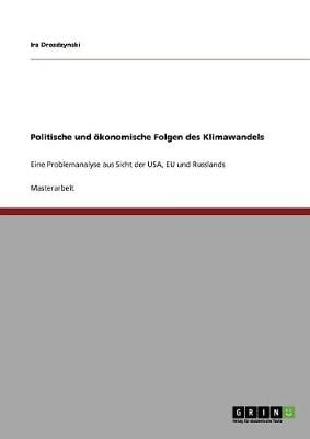 Politische Und Okonomische Folgen Des Klimawandels (Paperback)