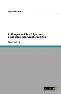 Pr fungen Und Ihre Folgen Aus Psychologischen Gesichtspunkten (Paperback)