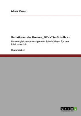 Variationen Des Themas "gl ck Im Schulbuch (Paperback)