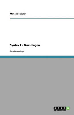 Syntax I - Grundlagen (Paperback)