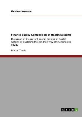 Finance Equity Comparison of Health Systems (Paperback)