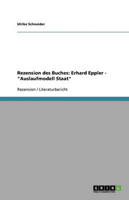 Rezension Des Buches: Erhard Eppler - Auslaufmodell Staat (Paperback)