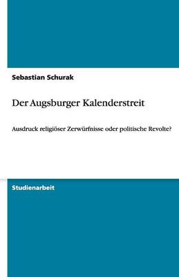 Der Augsburger Kalenderstreit (Paperback)
