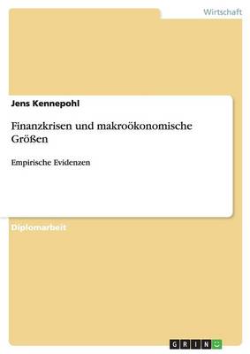 Finanzkrisen Und Makrookonomische Groen (Paperback)