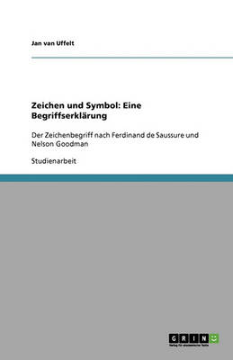 Zeichen Und Symbol: Eine Begriffserklarung (Paperback)