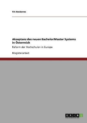 Akzeptanz Des Neuen Bachelor/Master Systems in sterreich (Paperback)