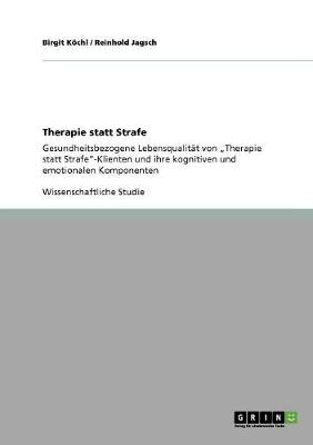 Therapie Statt Strafe (Paperback)