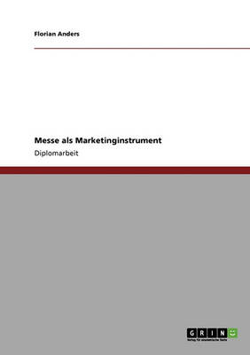 Messe ALS Marketinginstrument (Paperback)