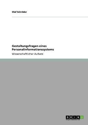 Gestaltungsfragen Eines Personalinformationssystems (Paperback)