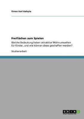Freiflachen Zum Spielen (Paperback)