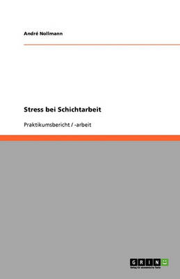 Stress Bei Schichtarbeit (Paperback)