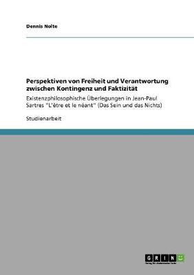 Perspektiven Von Freiheit Und Verantwortung Zwischen Kontingenz Und Faktizitat (Paperback)