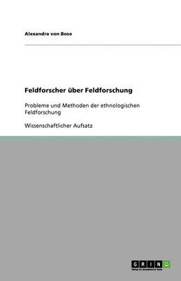 Feldforscher ber Feldforschung (Paperback)