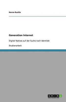 Generation Internet (Paperback)