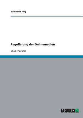 Regulierung Der Onlinemedien (Paperback)