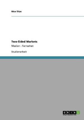 Two-Sided Markets (Paperback)