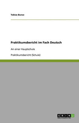 Praktikumsbericht Im Fach Deutsch (Paperback)