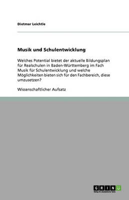 Musik Und Schulentwicklung (Paperback)