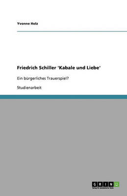 Friedrich Schiller 'Kabale Und Liebe' (Paperback)